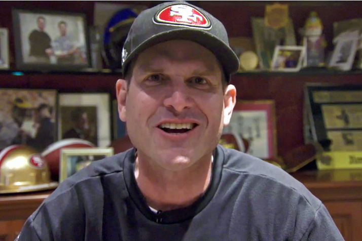 I believe that Jim Harbaugh knows football.