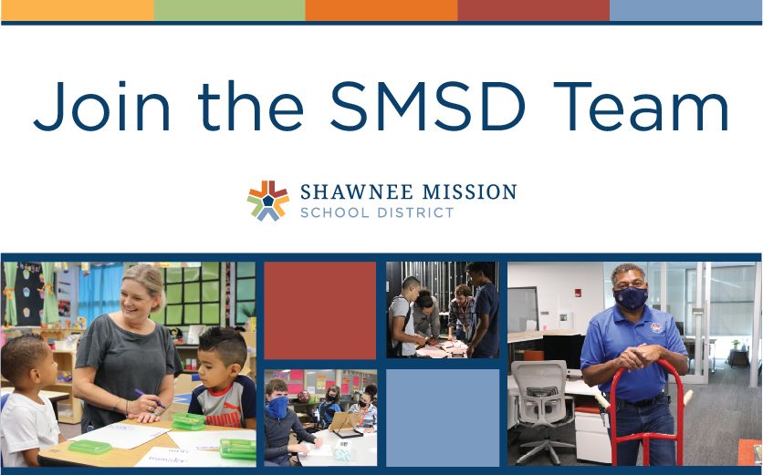 SMSD News: Opportunities to Join the Shawnee Mission School District Team